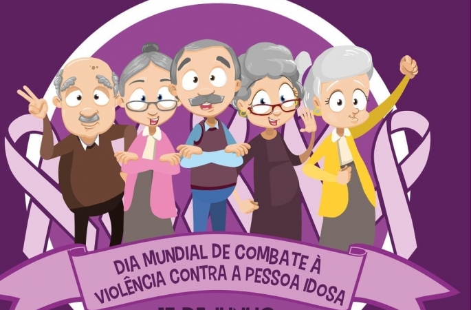 Dia  Mundial de Conscientização da Violência contra a Pessoa Idosa