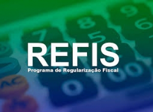 Prazo para adesão ao REFIS é prorrogado até 30 de setembro