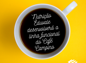 Nutrição Eduvale desenvolverá a linha funcional do Café Campino